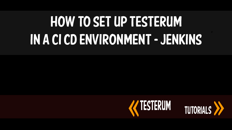 How to set up Testerum in a CI CD environment - Jenkins